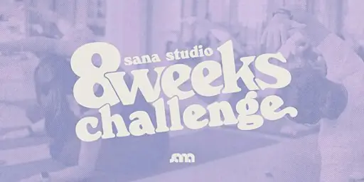 SANA 8 Weeks Challenge 2026 2.0