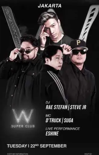 Rae Stefan, Steve JR & Eshine @ W Super Club Tebet