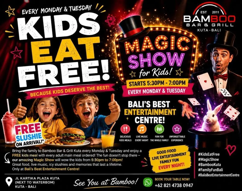 Magic Night - Kids Eat Free at Bamboo Bar & Grill Kuta