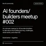 AI Founders/Builders Meetup: Jakarta Edition