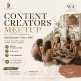 Content Creators Meetup: Bali Remote Tribe x MBC
