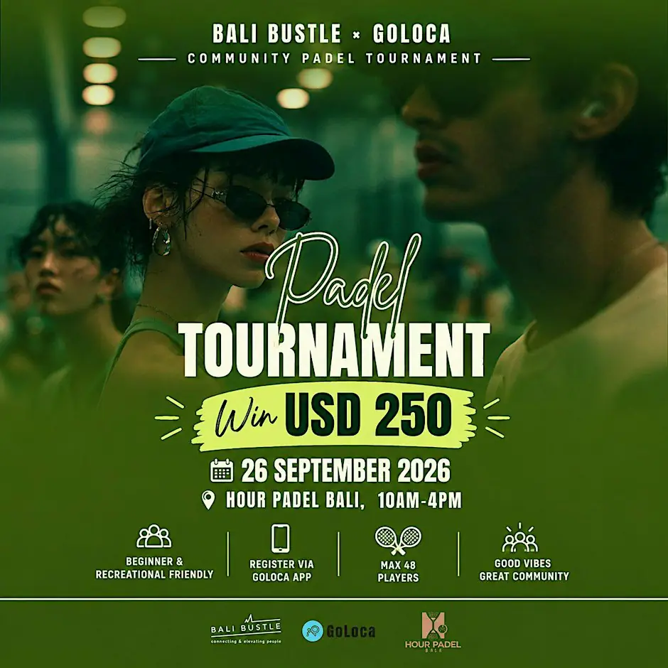 BALI BUSTLE × GOLOCA COMMUNITY PADEL MEGA TOURNAMENT