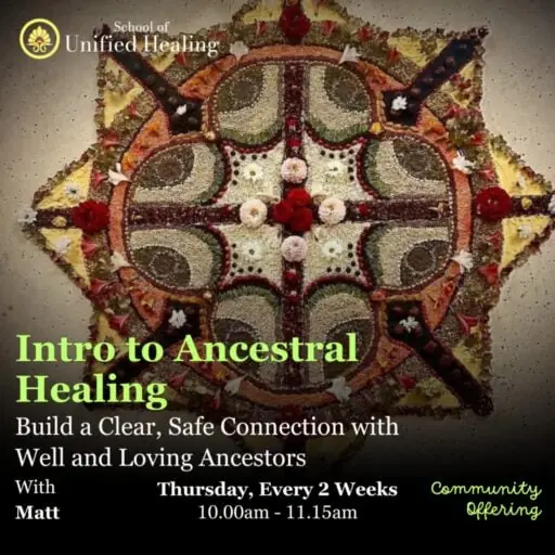 Intro to Ancestral Healing w/ Matt