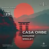 Friday with Casa Orbe
