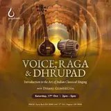 Voice, Raga & Dhrupad
