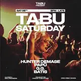 Tabu Saturdays with Hunter Demase