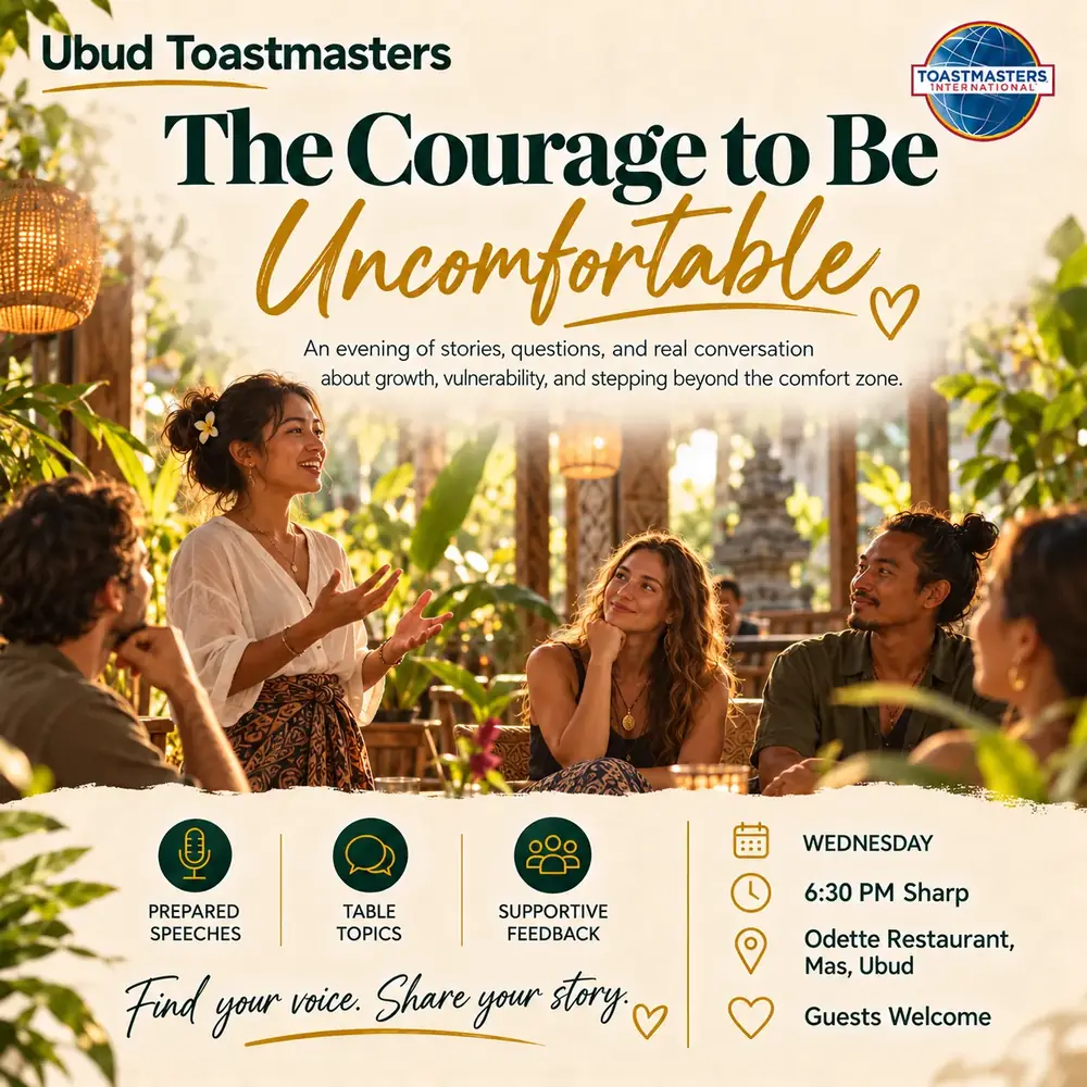 Ubud Toastmasters · Public Speaking Nights · Courage to be Uncomfortable