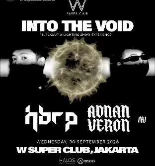 Into the Void @ W Super Club Tebet
