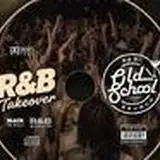 R&B Takeover & Old School R&B Brunch