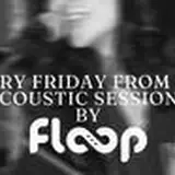 Acoustic Nights by Floop