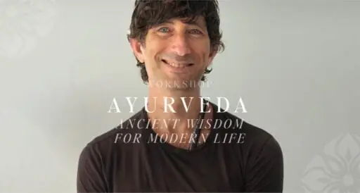 Ayurveda: Ancient Wisdom for Modern Life w/ Michael Green