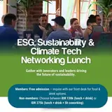 ESG, Sustainability & Climate Tech Networking Lunch