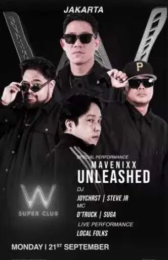 Mavenixx Unleashed, Joychrist & Steve JR @ W Super Club Tebet