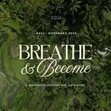 Breathe & Become