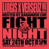 Verseuz Brawl 004 — Fight Night