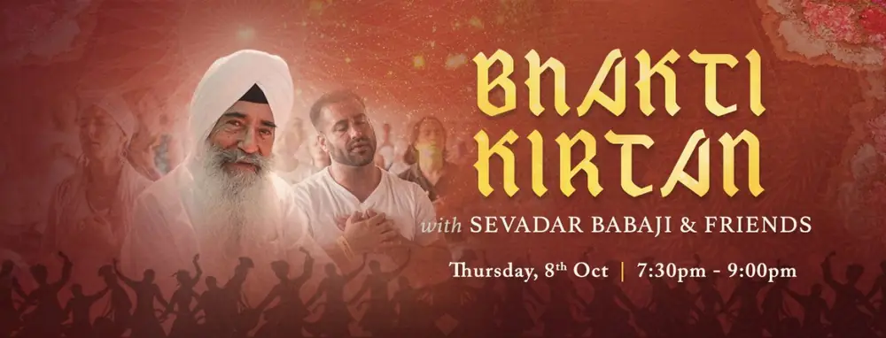 Bhakti Kirtan with Sevadar Babaji