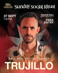 Trujillo at Oshom Bali
