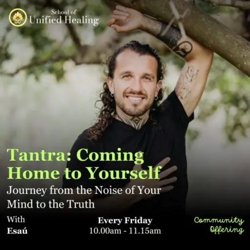 Tantra: Coming Home to Yourself w/ Esau