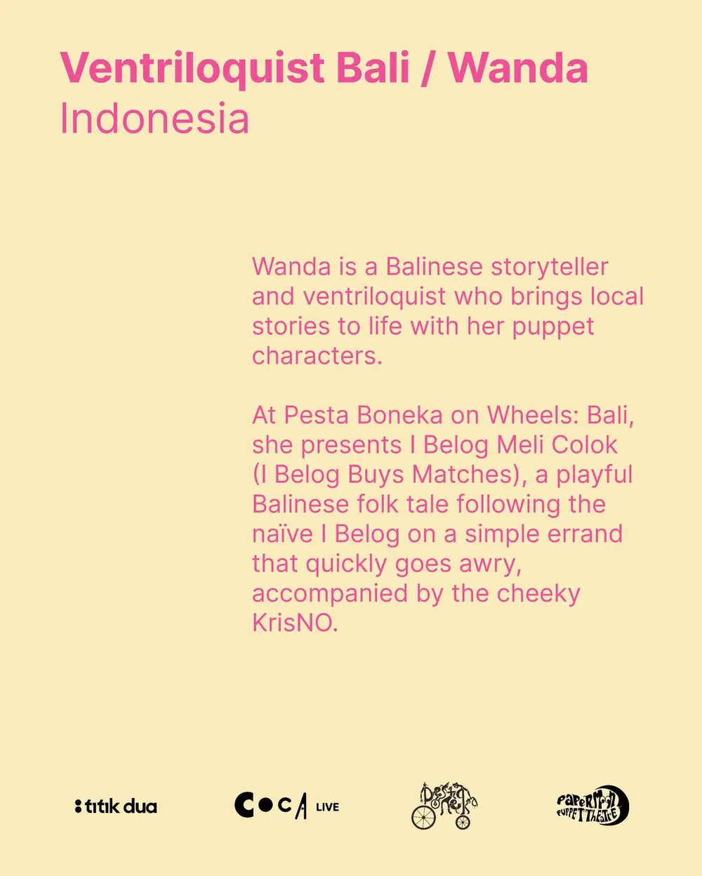 Ventriloquist Bali / Wanda Indonesia