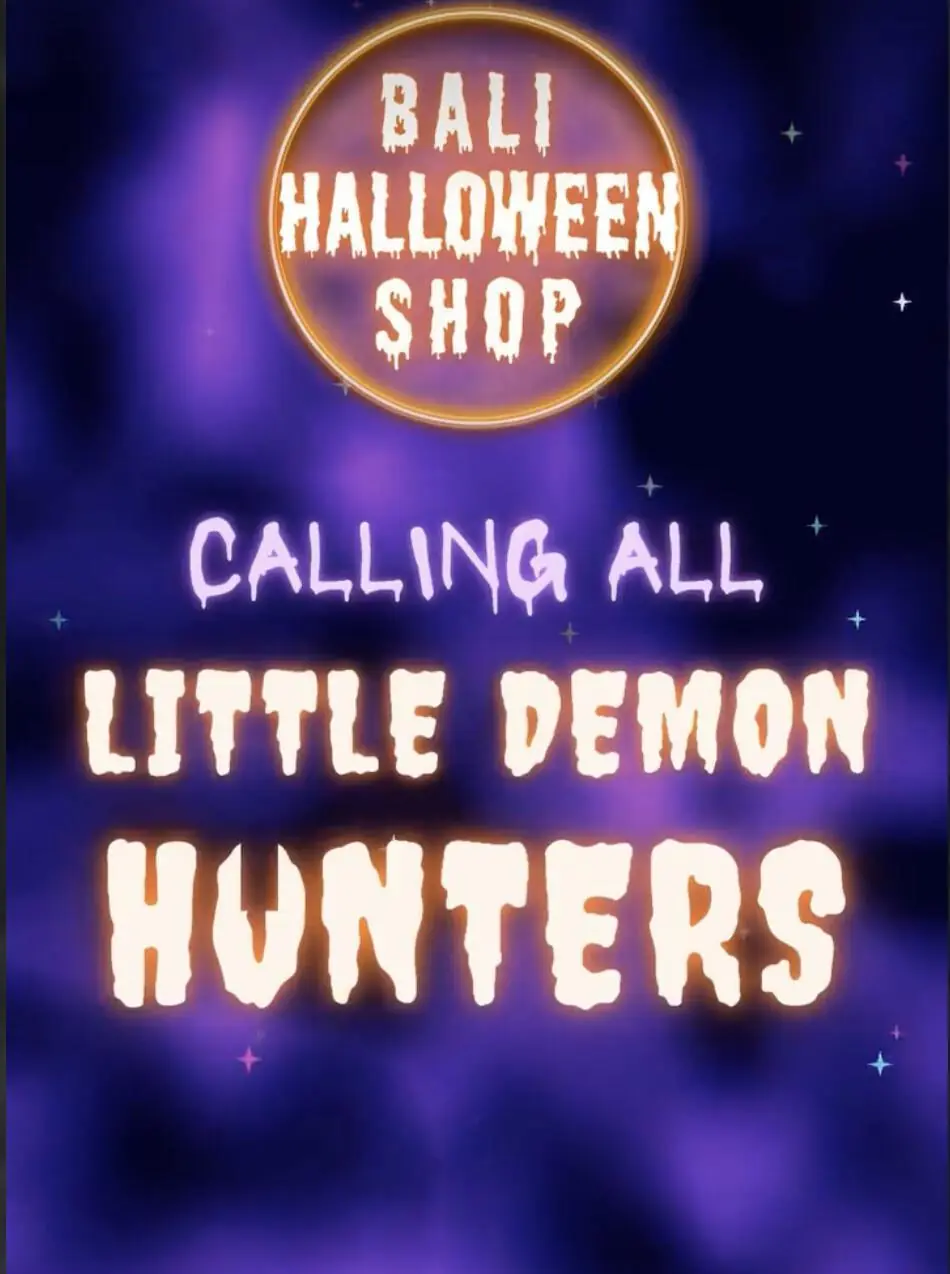 Calling all little demon hunters
