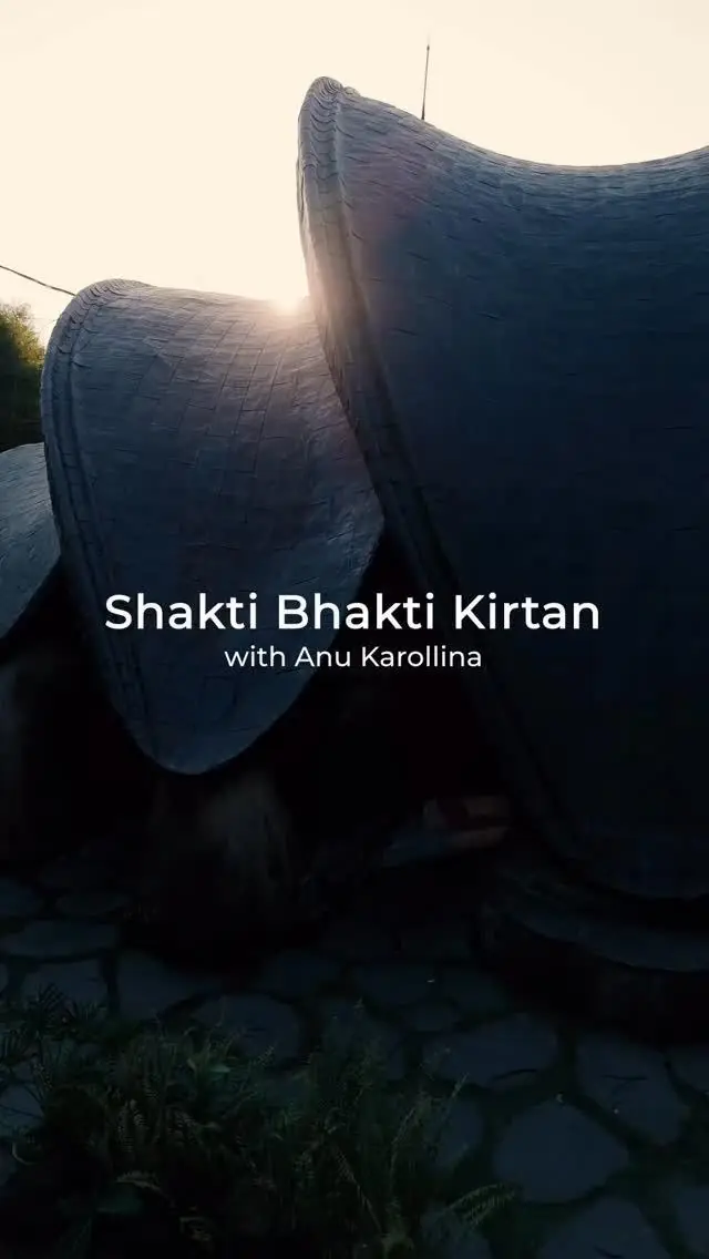 Shakti Bhakti Kirtan with Anu Karoliina & Friends